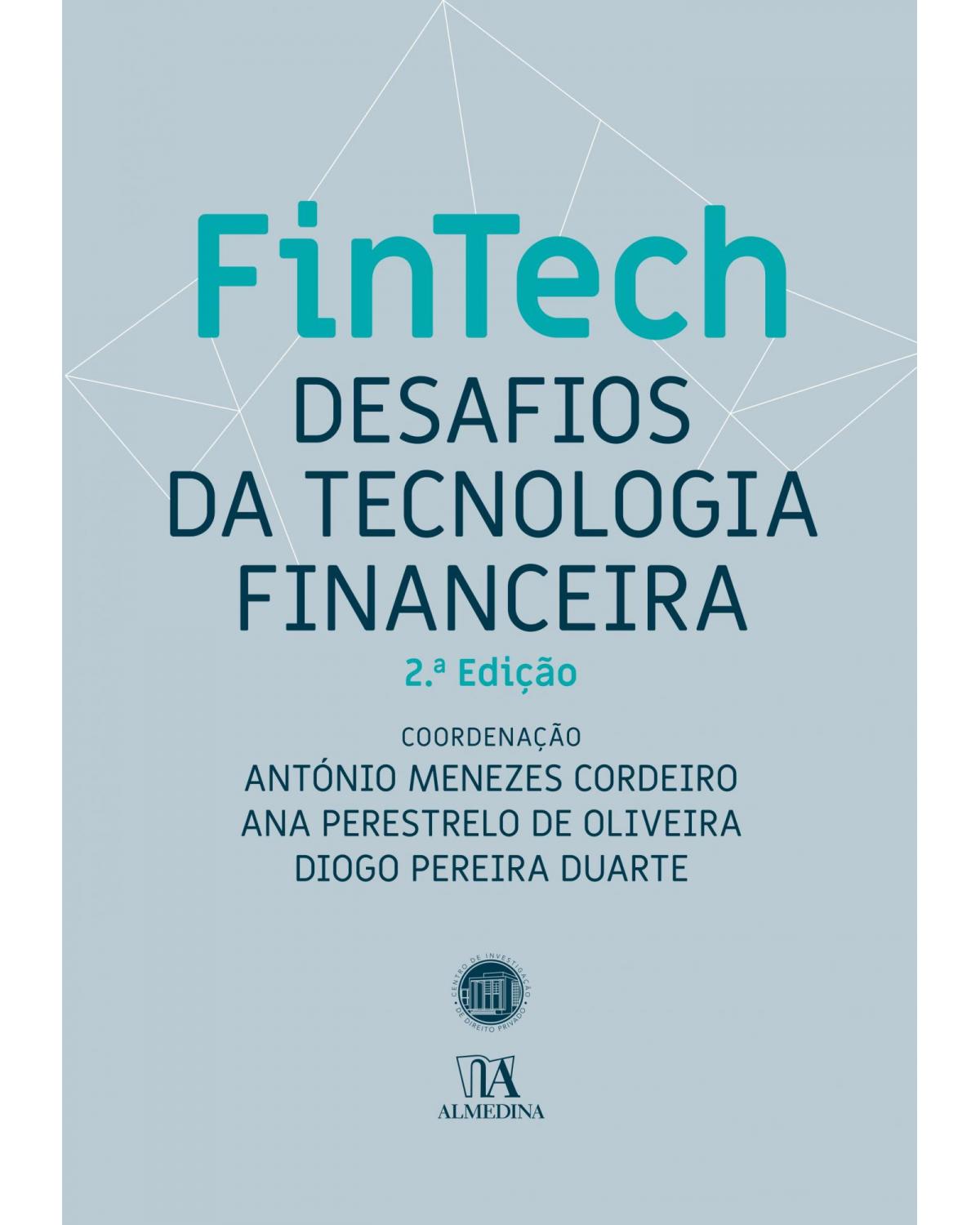 Fintech - desafios da tecnologia financeira - 2ª Edição | 2019