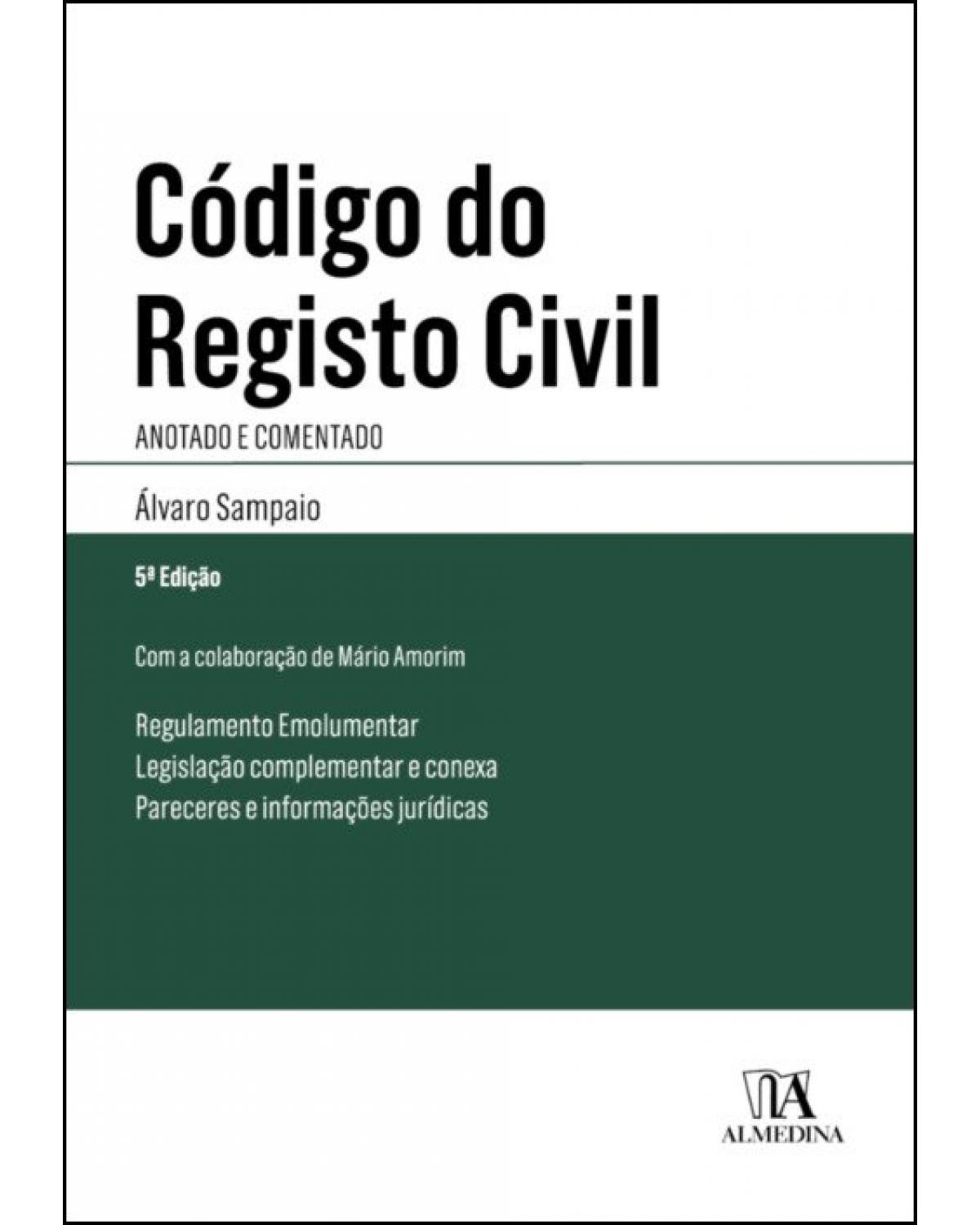 Código do registo civil - anotado e comentado - 5ª Edição | 2019