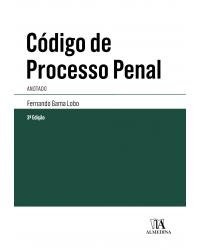 Código de processo penal - anotado - 3ª Edição | 2019