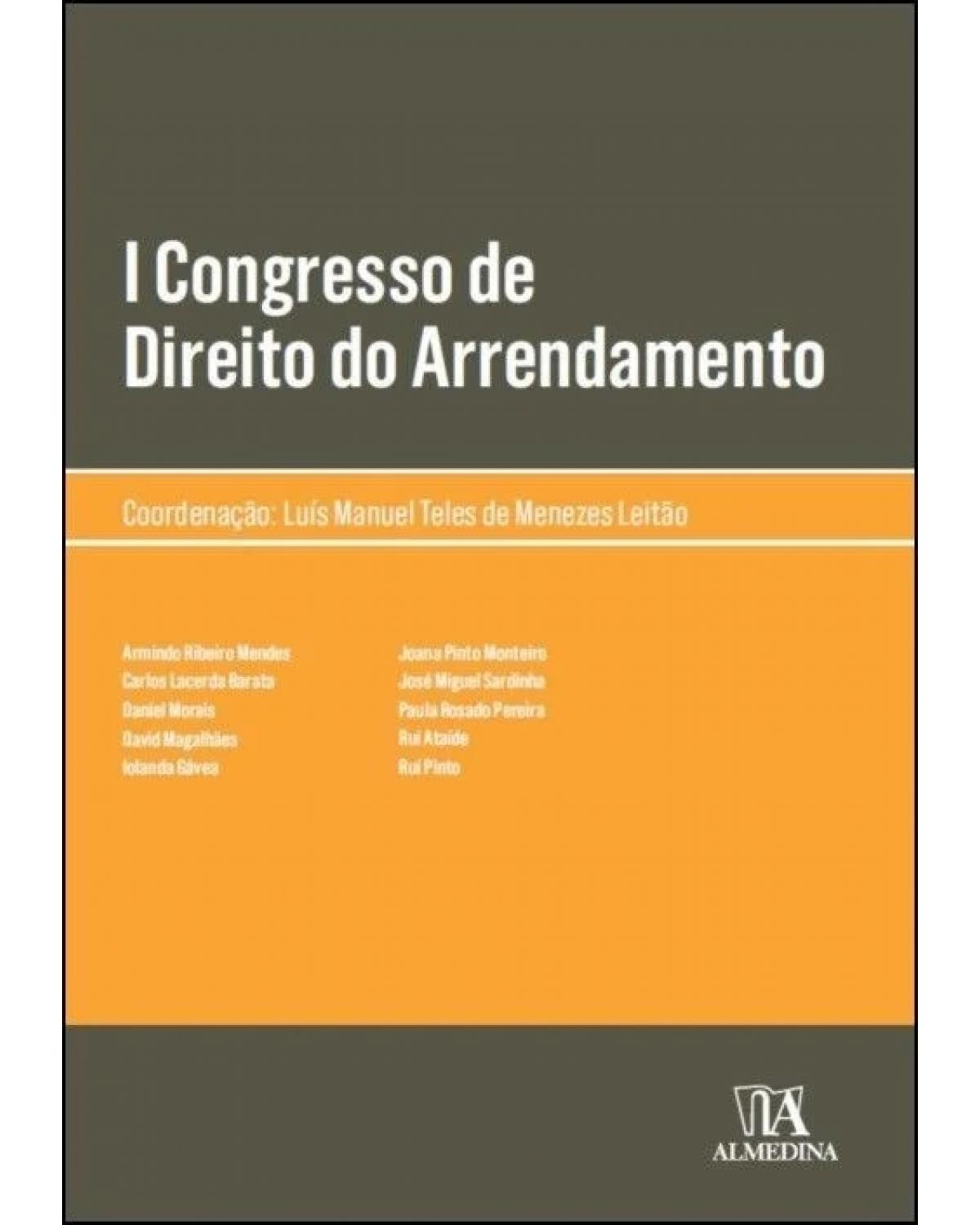 I Congresso de Direito do Arrendamento - 1ª Edição | 2019