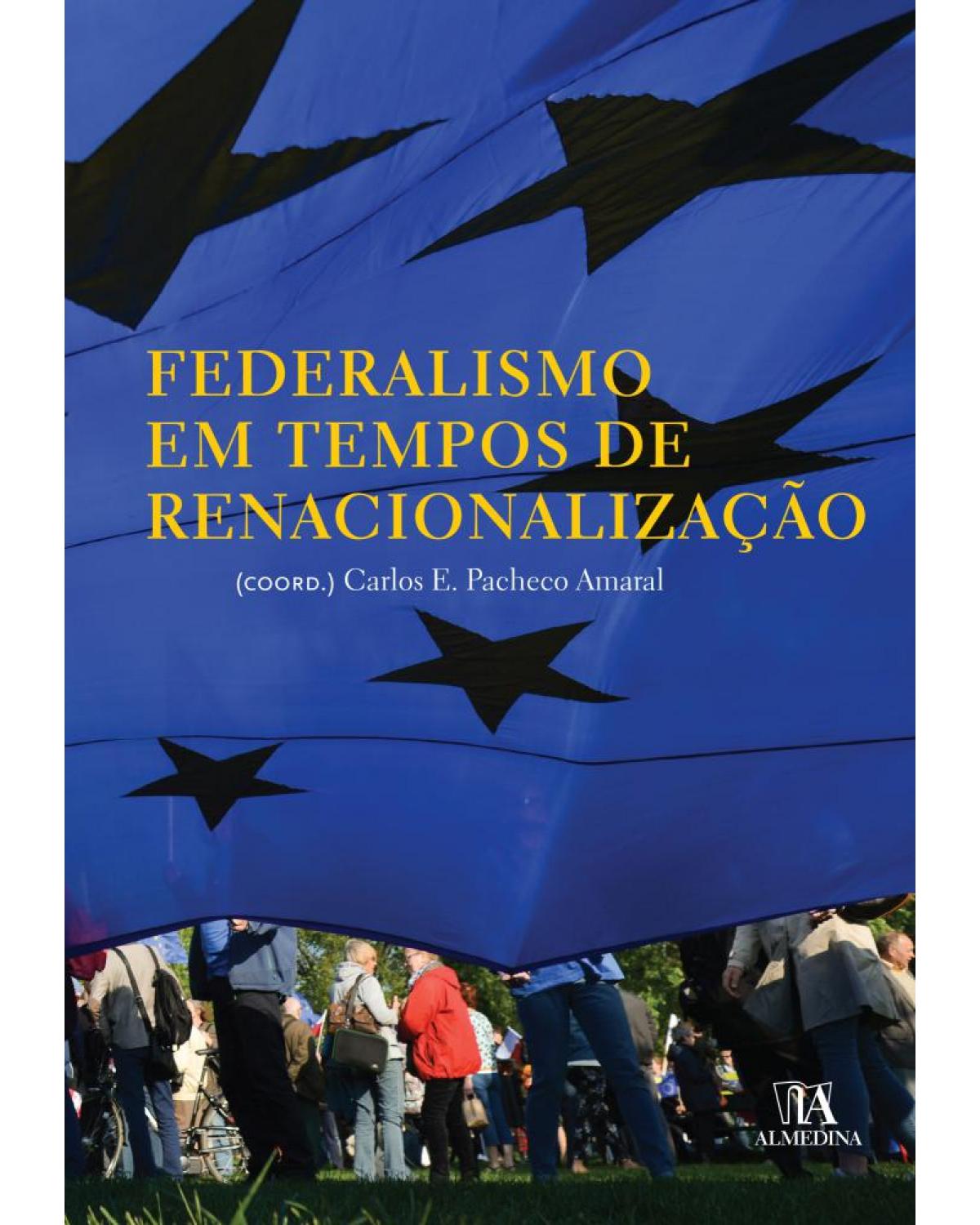 Federalismo em tempos de renacionalização - 1ª Edição | 2019