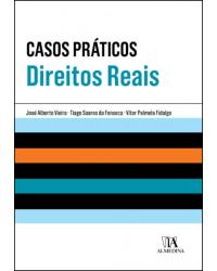 Casos práticos - Direitos reais - 1ª Edição | 2019