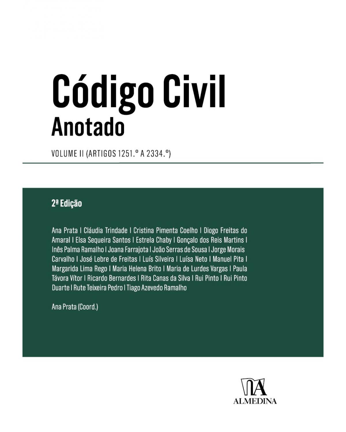 Código civil anotado - Volume 2: artigos 1251º a 2334º - 2ª Edição | 2019