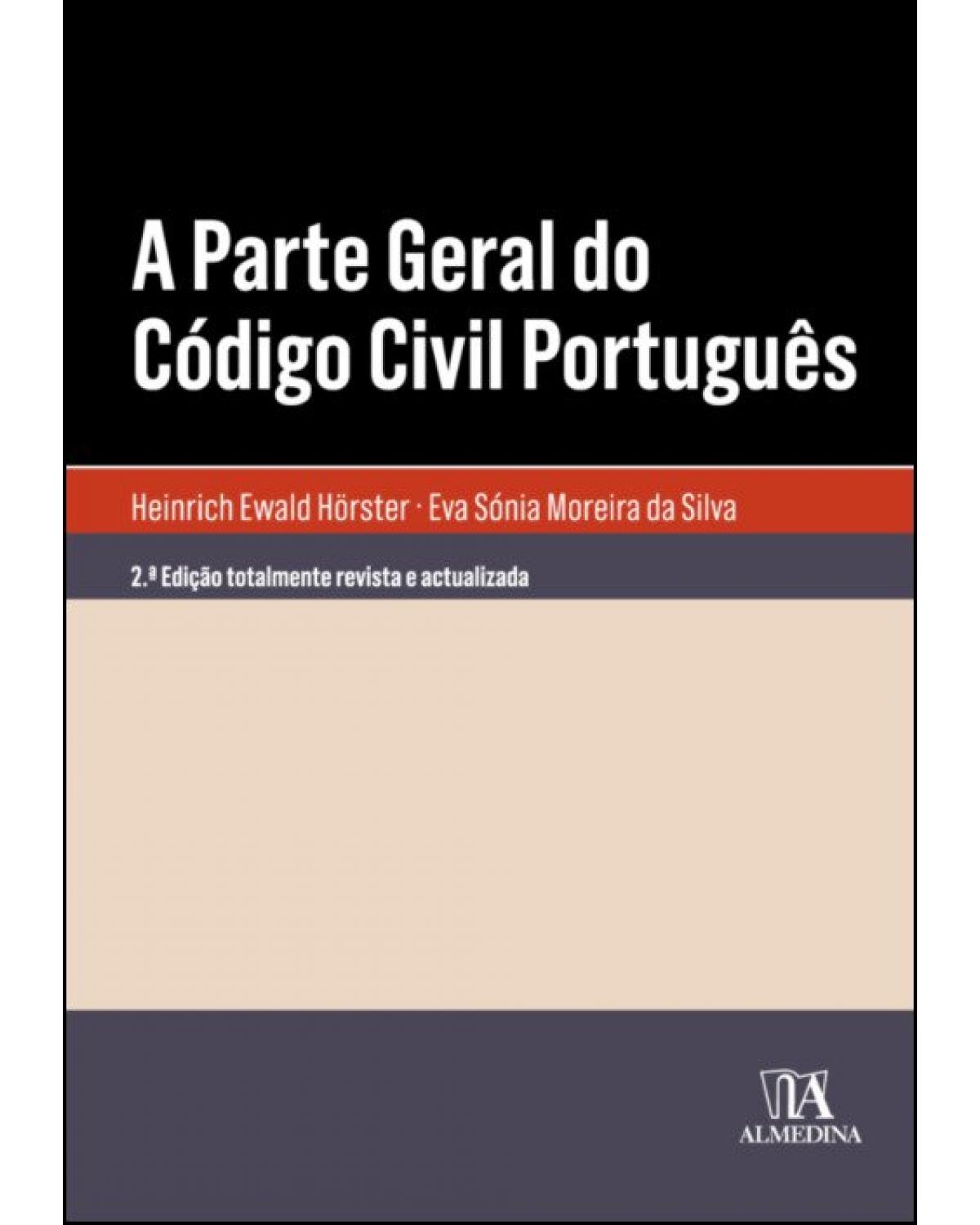 A parte geral do Código Civil Português - 2ª Edição | 2019