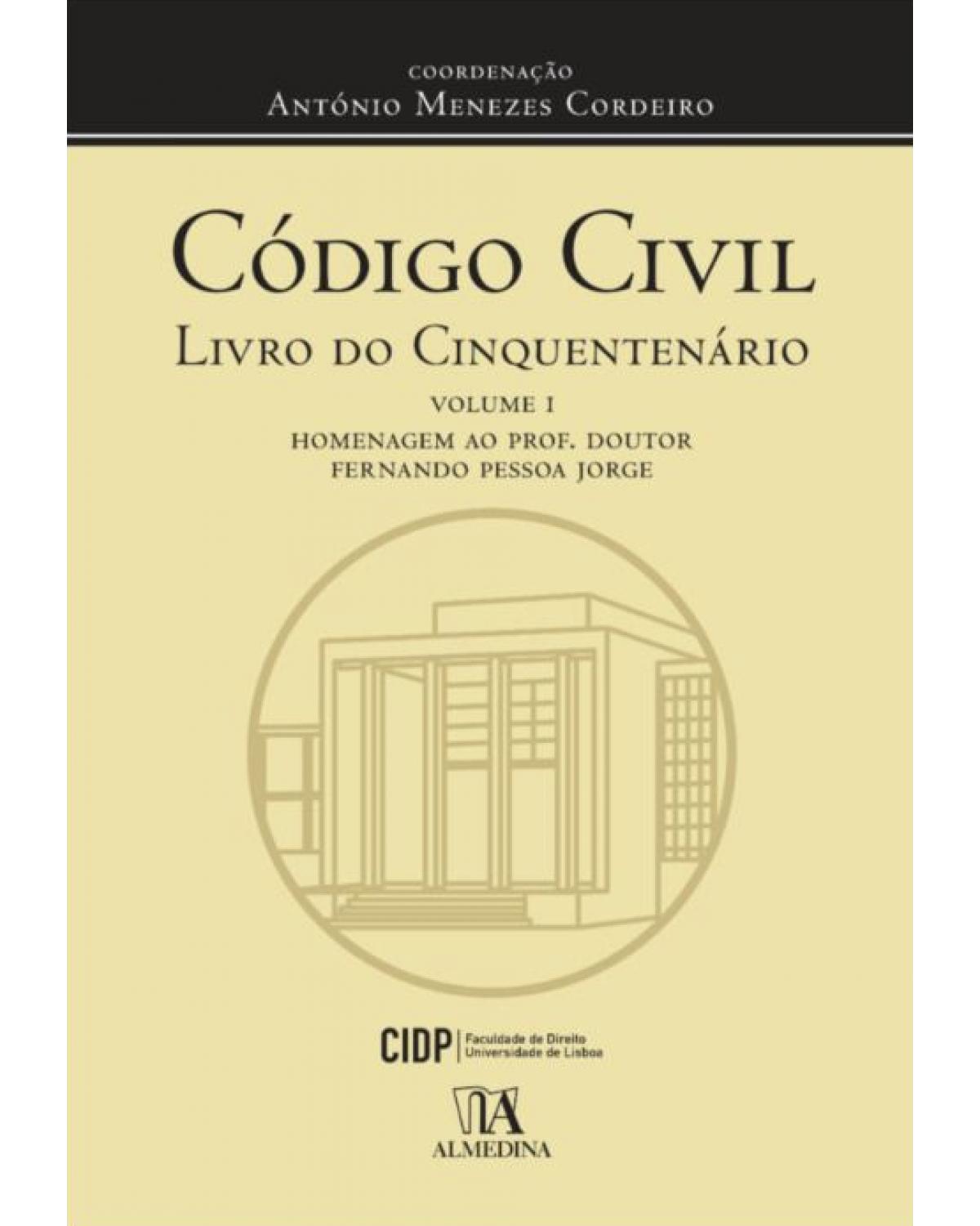 Código civil - Volume 1: livro do cinquentenário - 1ª Edição | 2020