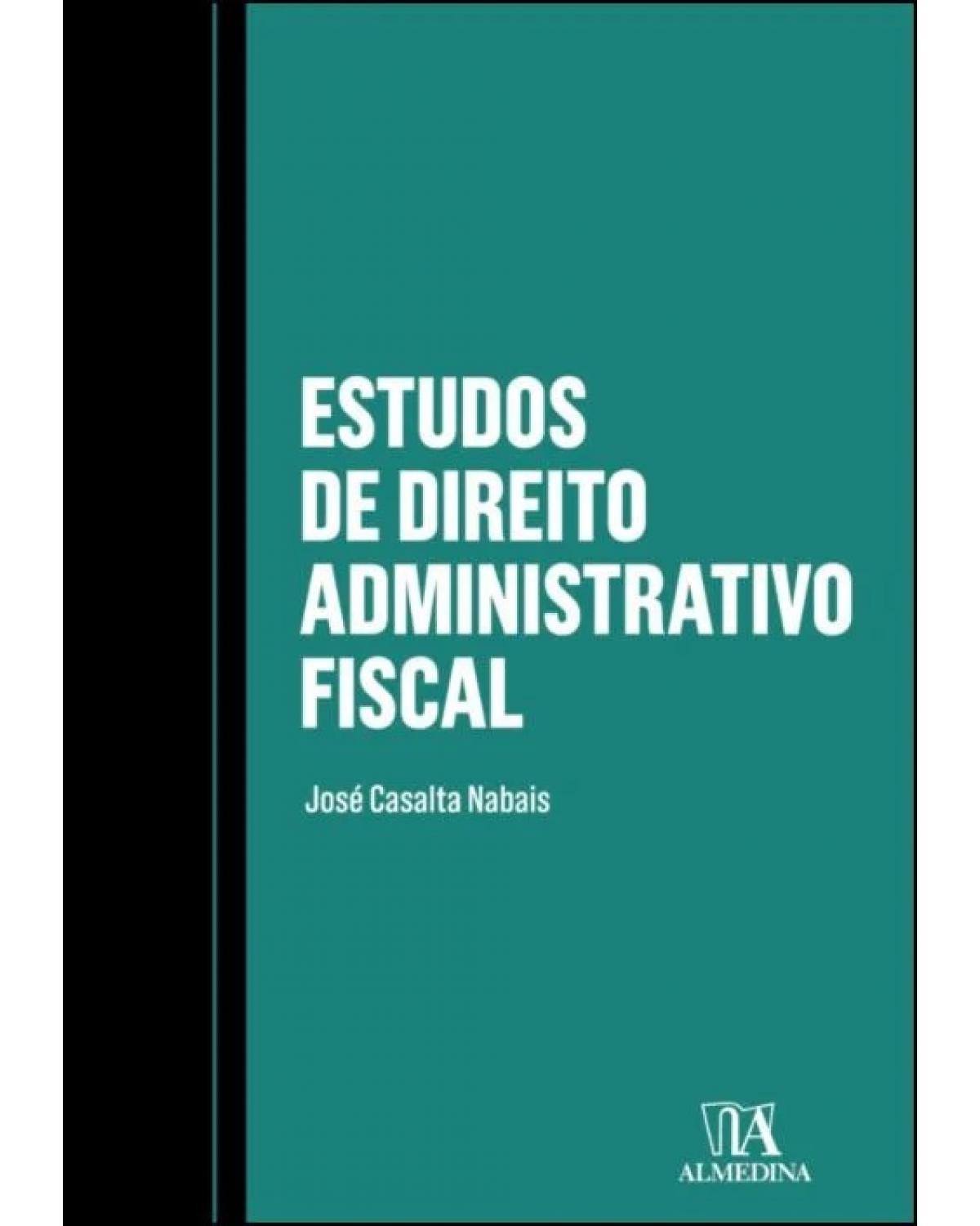 Estudos de direito administrativo fiscal - 1ª Edição | 2020