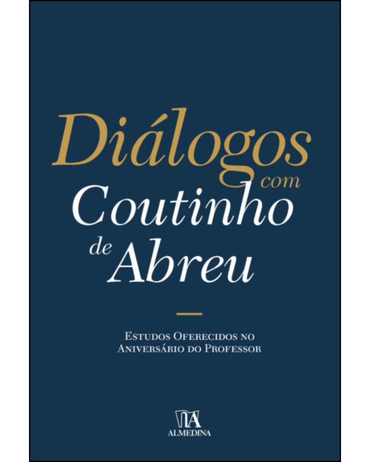 Diálogos com Coutinho de Abreu - 1ª Edição | 2021