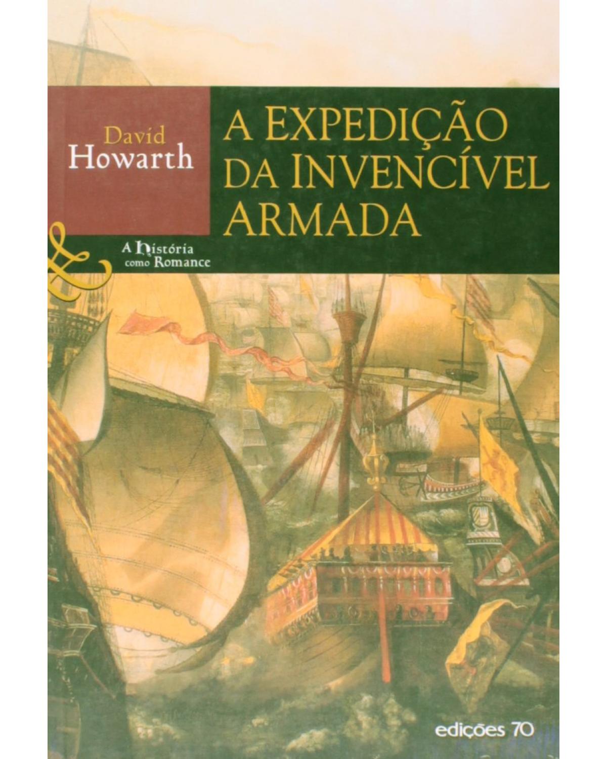 A expedição da invencível armada - 1ª Edição | 2005