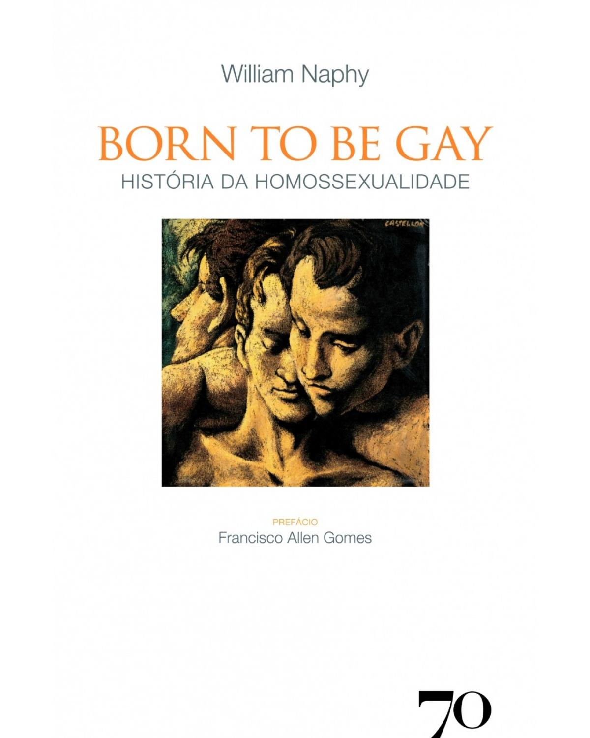 Born to be gay - história da homossexualidade - 1ª Edição | 2006