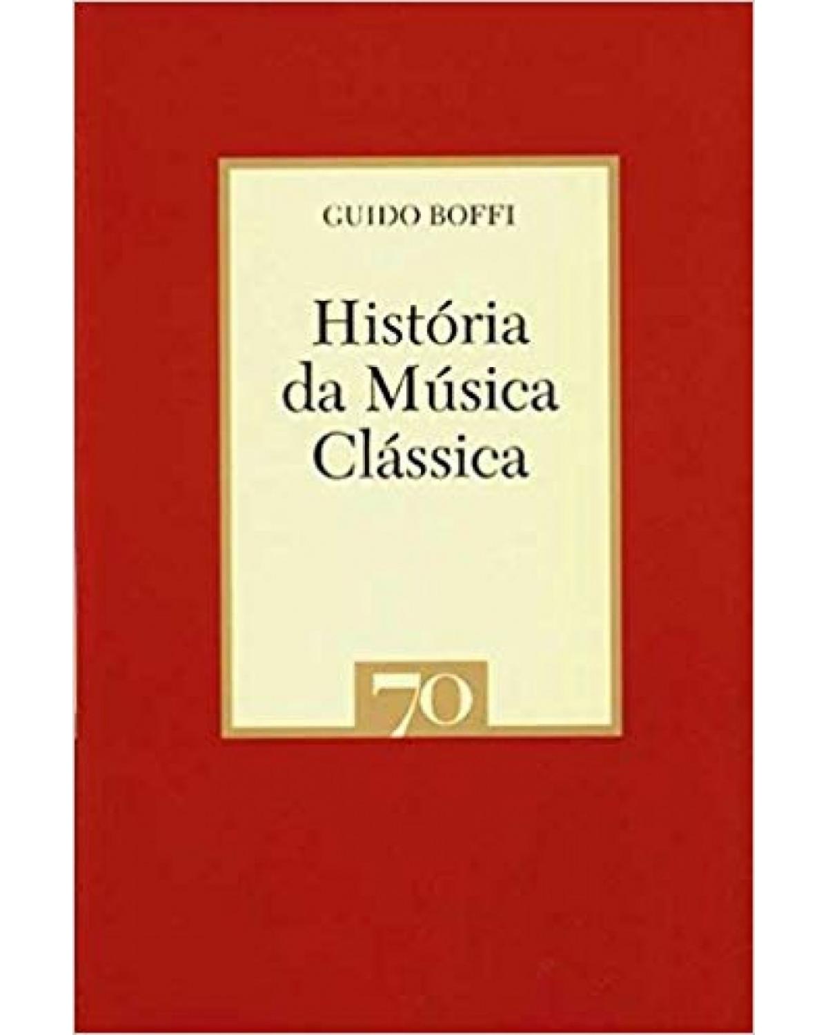 História da música clássica - 1ª Edição | 2006