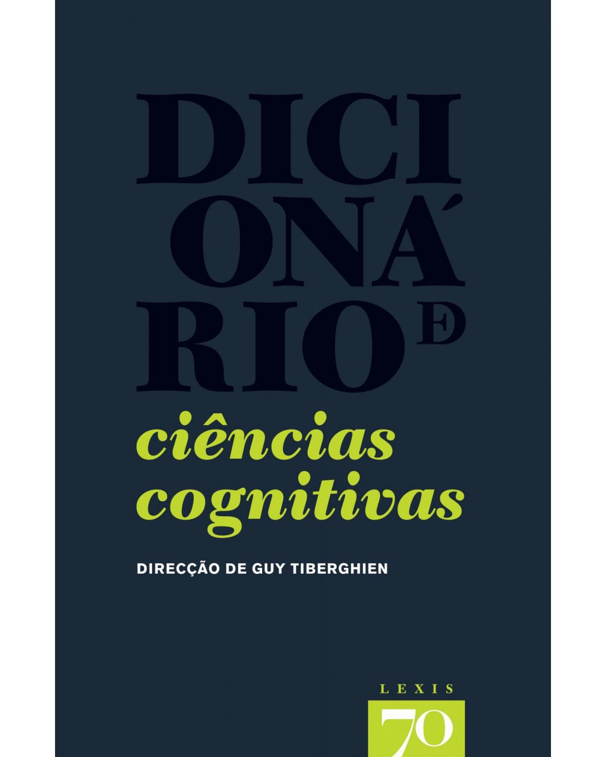 Dicionário de ciências cognitivas - 1ª Edição | 2007