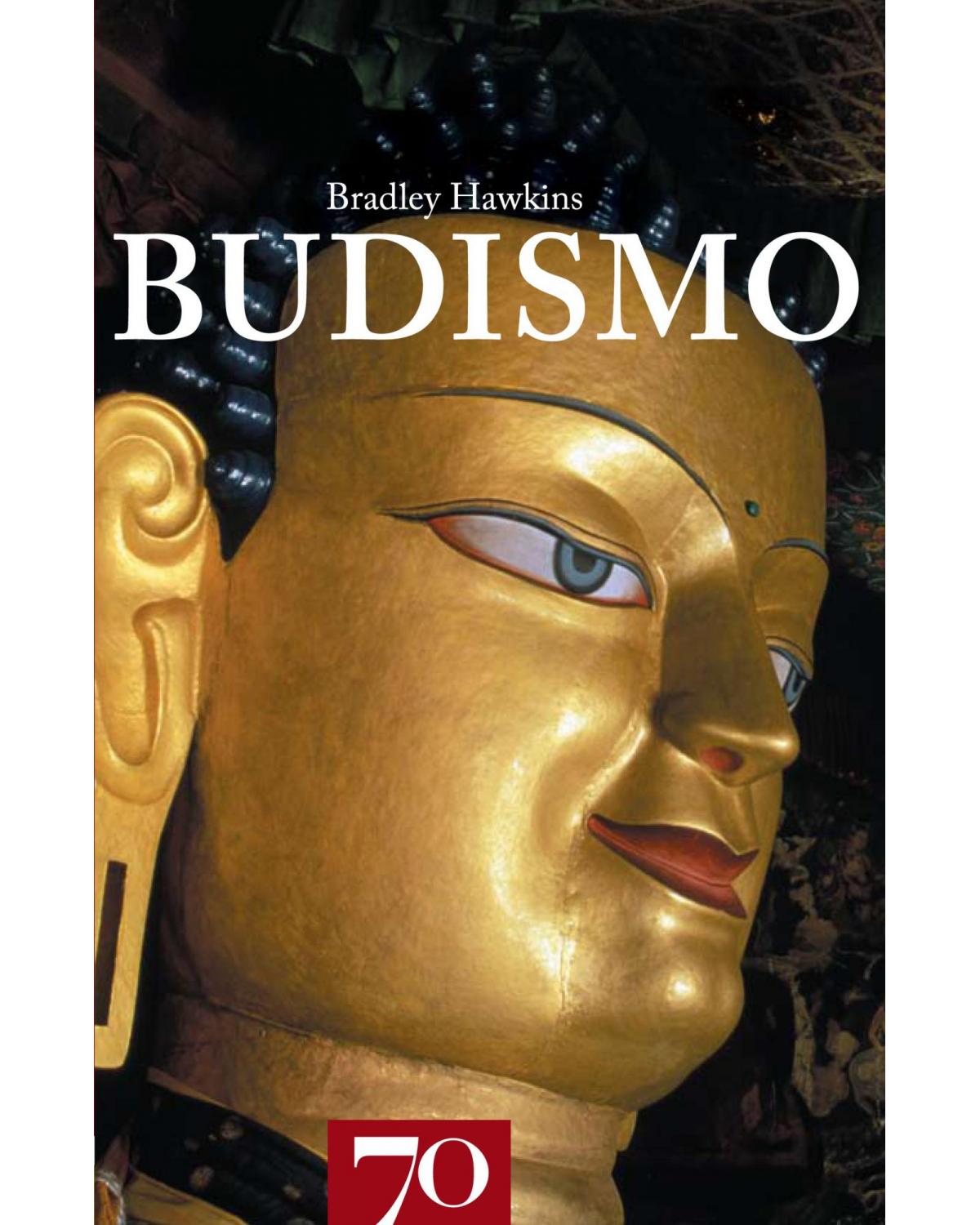 Budismo - 1ª Edição | 2008