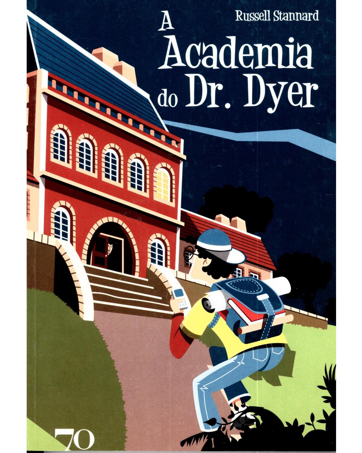 A academia do Dr. Dyer - 1ª Edição | 2007