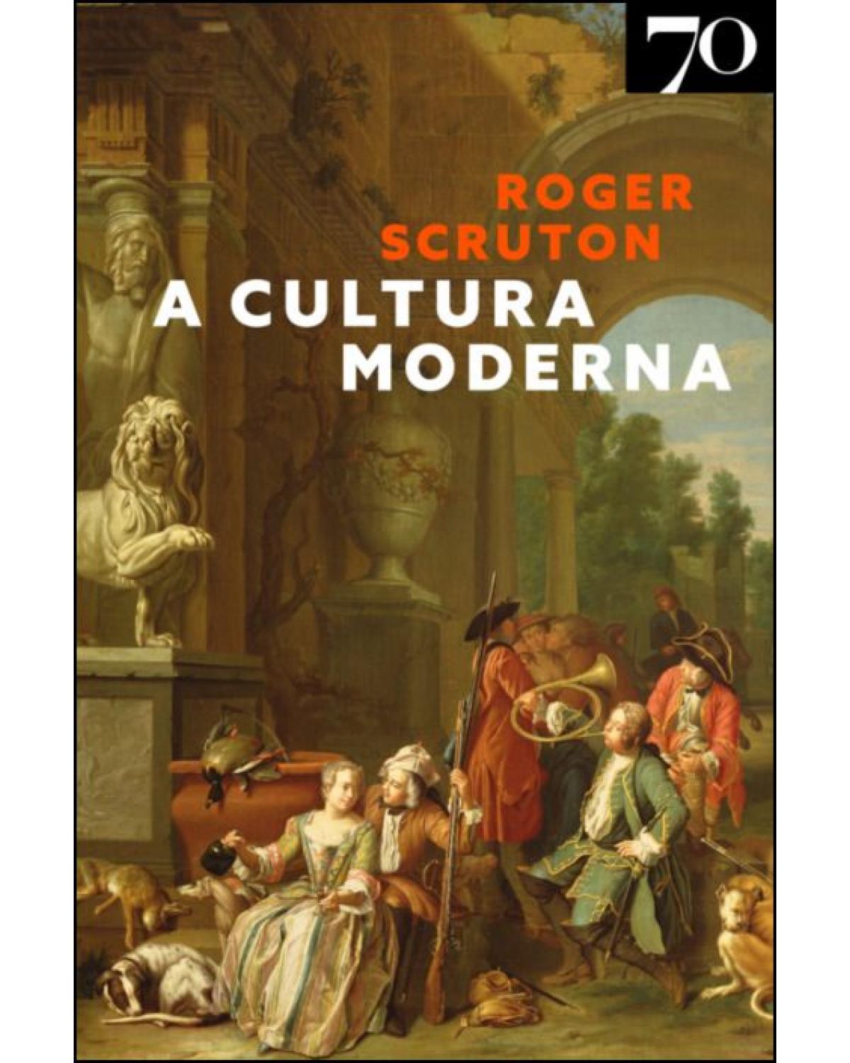 A cultura moderna - 1ª Edição | 2021