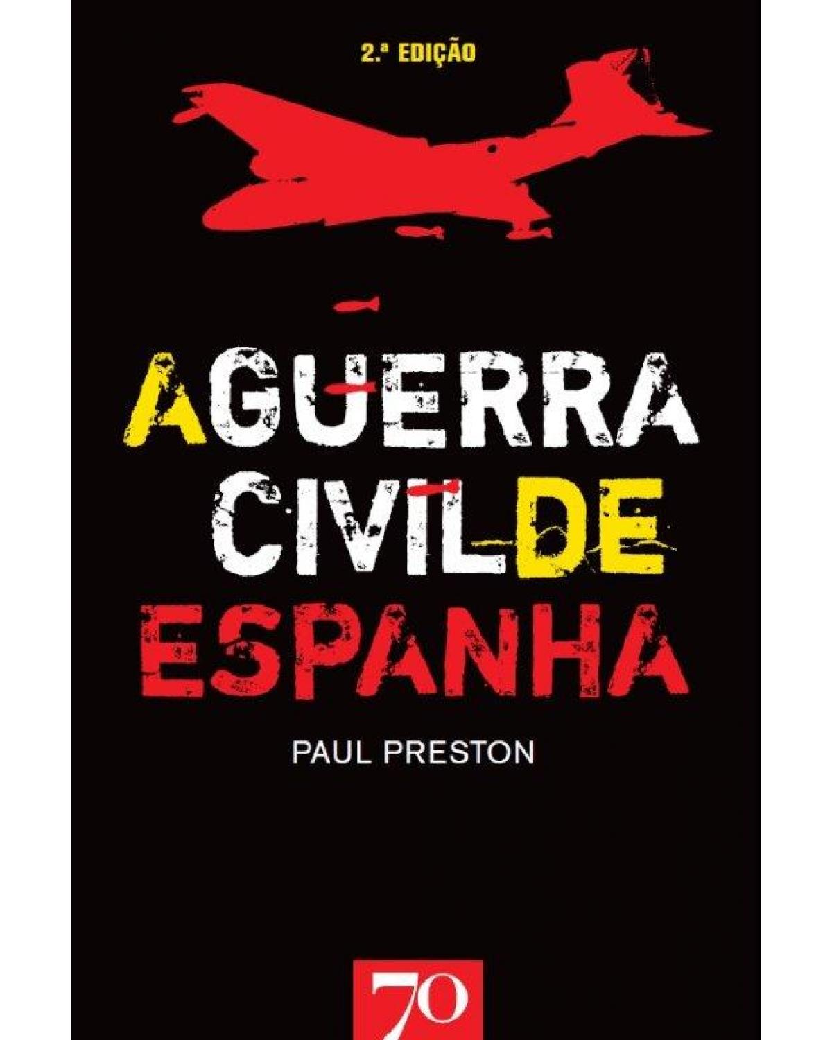 A guerra civil de Espanha - 2ª Edição | 2020