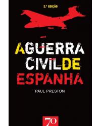 A guerra civil de Espanha - 2ª Edição | 2020