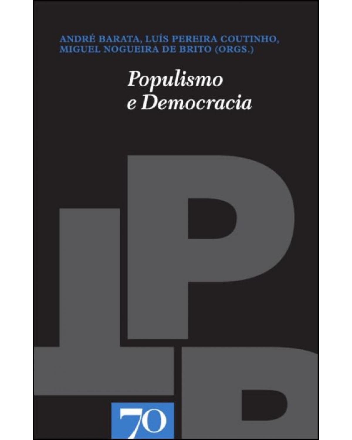 Populismo e democracia - 1ª Edição | 2021