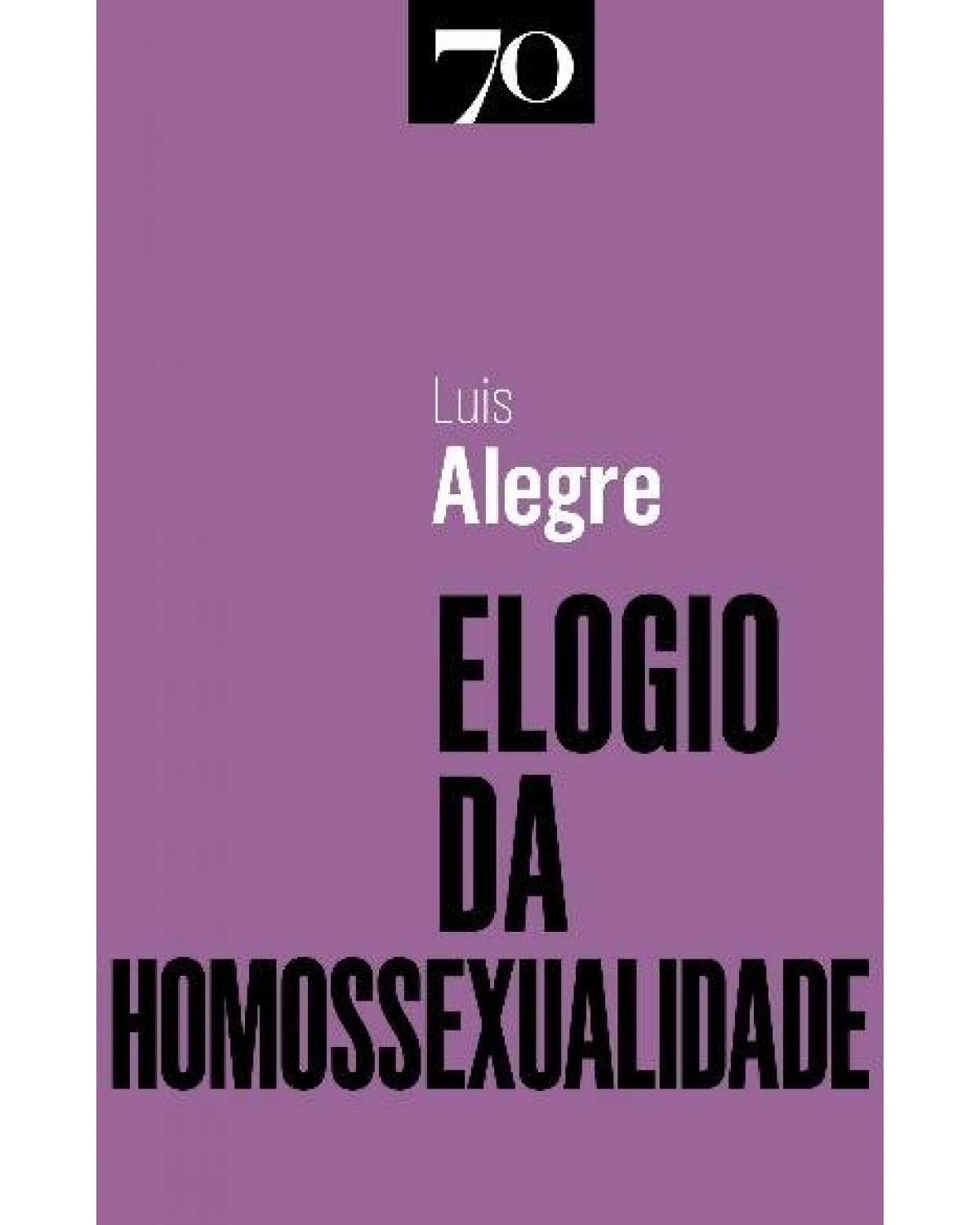 Elogio da homossexualidade - 1ª Edição | 2022