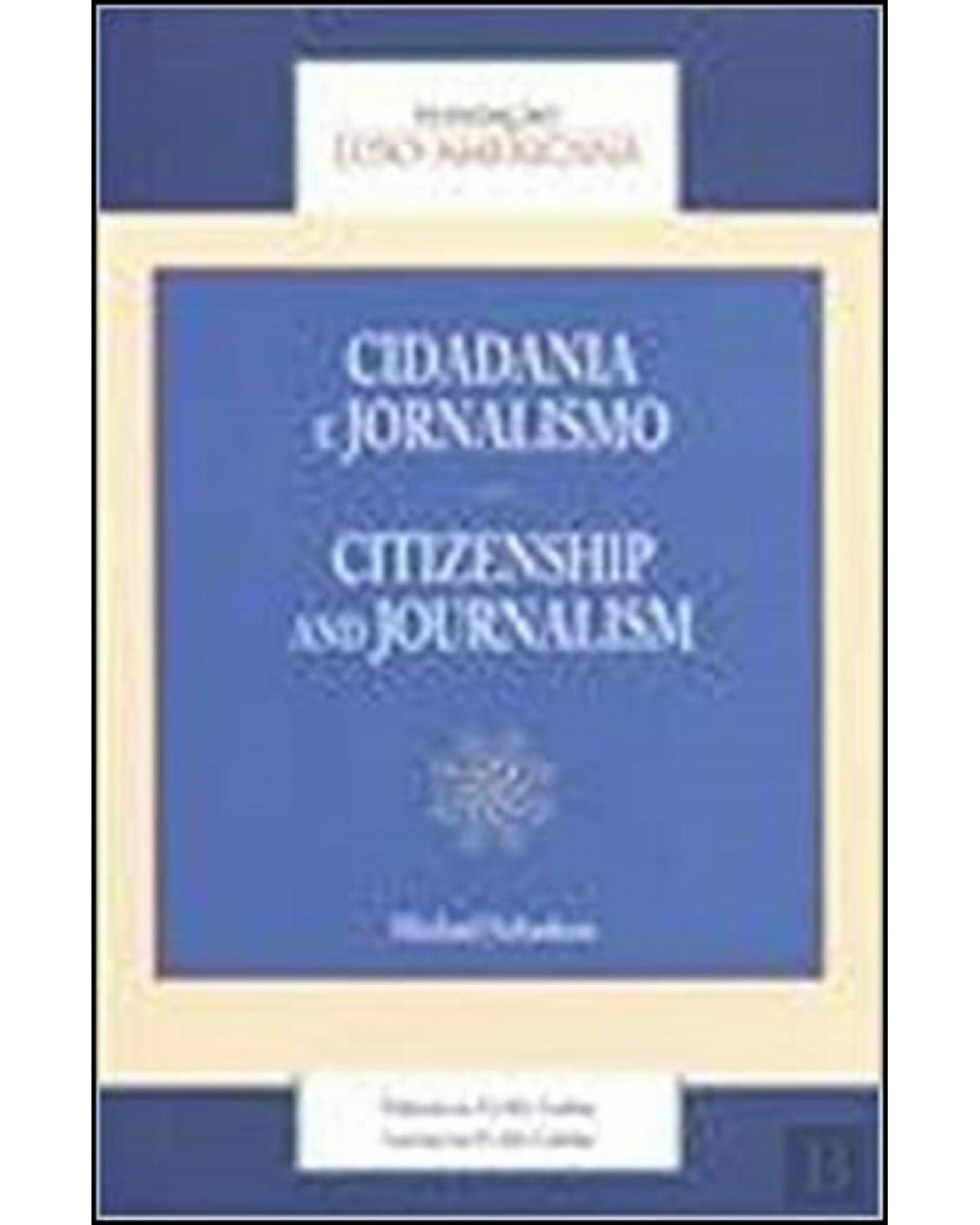 Cidadania e jornalismo - citizenship and journalism - 1ª Edição | 2010