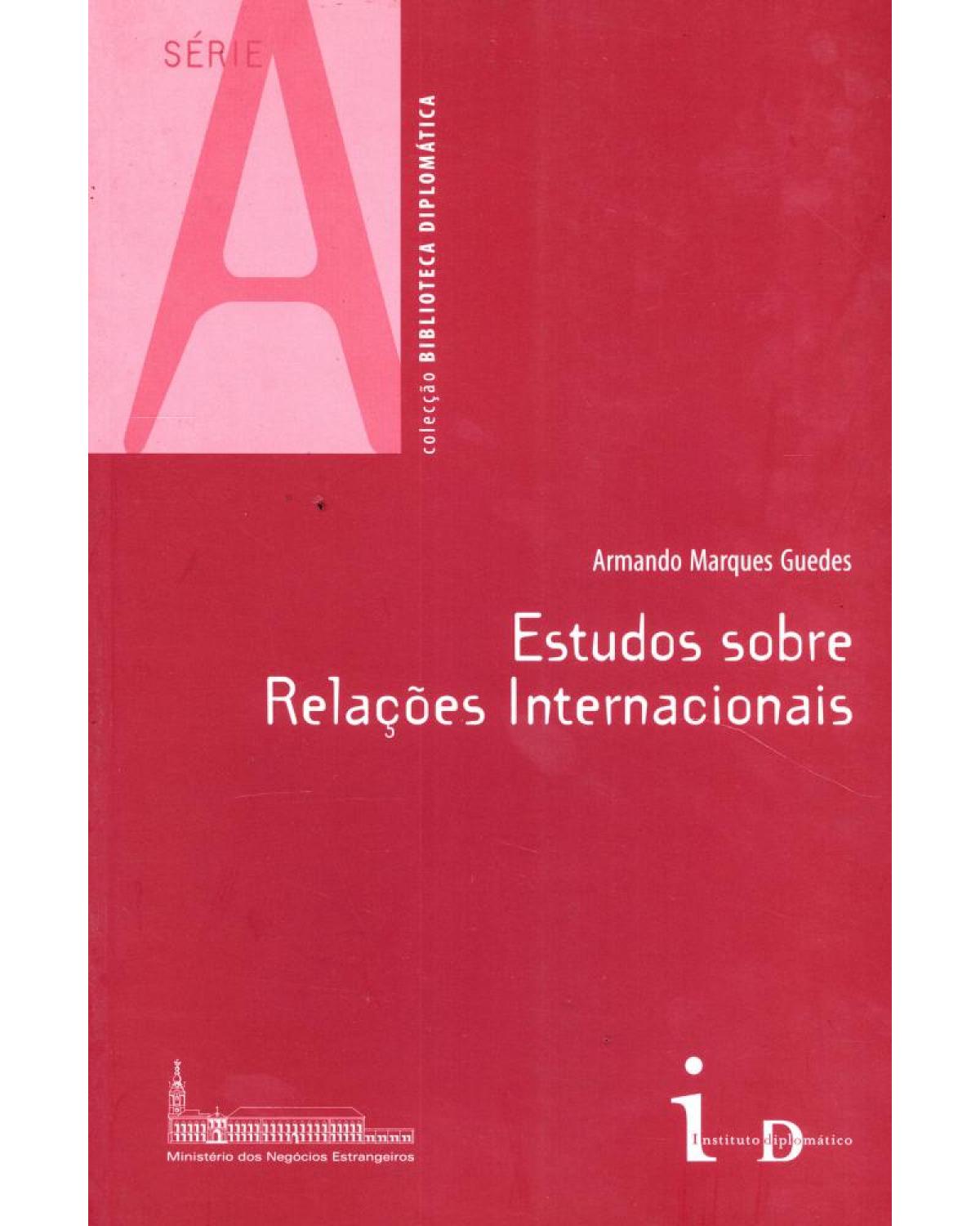 Estudos sobre relações internacionais - 1ª Edição | 2005