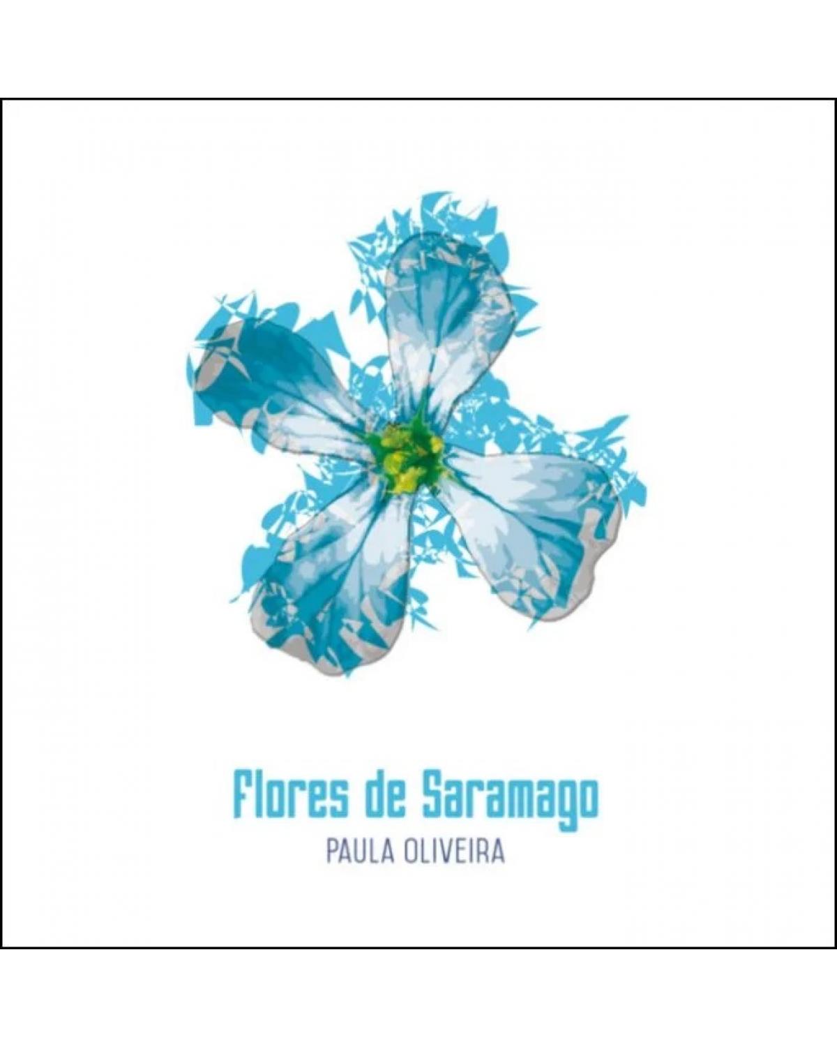Flores de Saramago - 1ª Edição | 2022