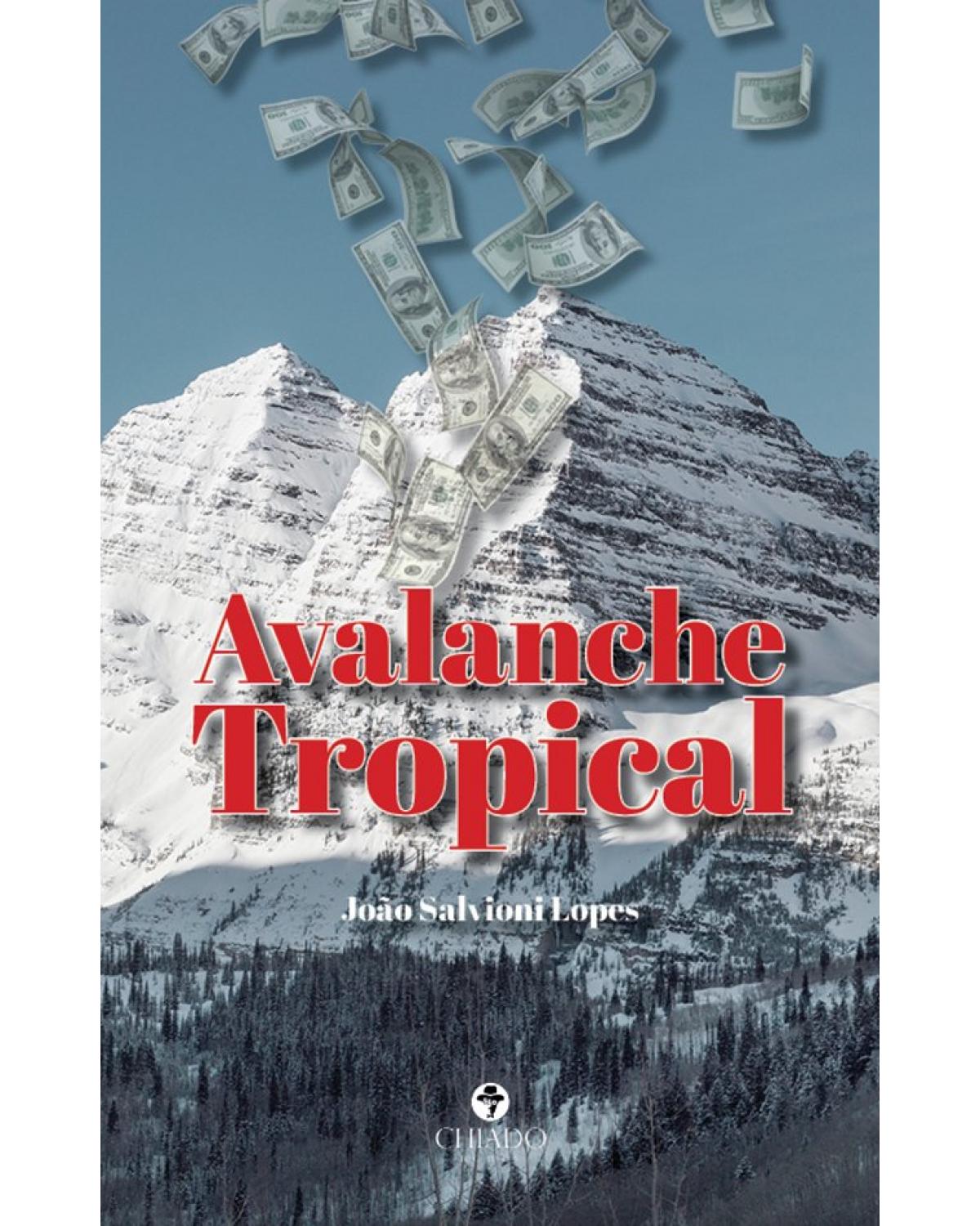 Avalanche tropical - 1ª Edição | 2022