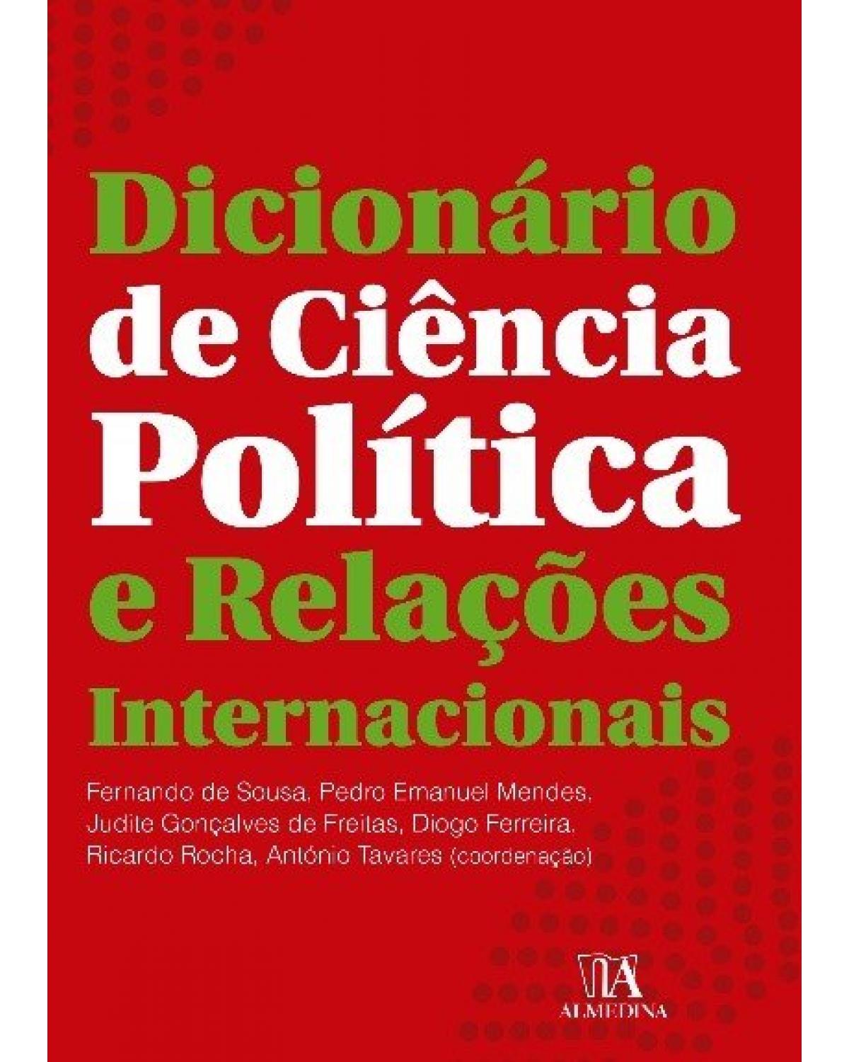 Dicionário de ciência política e relações internacionais - 1ª Edição | 2022