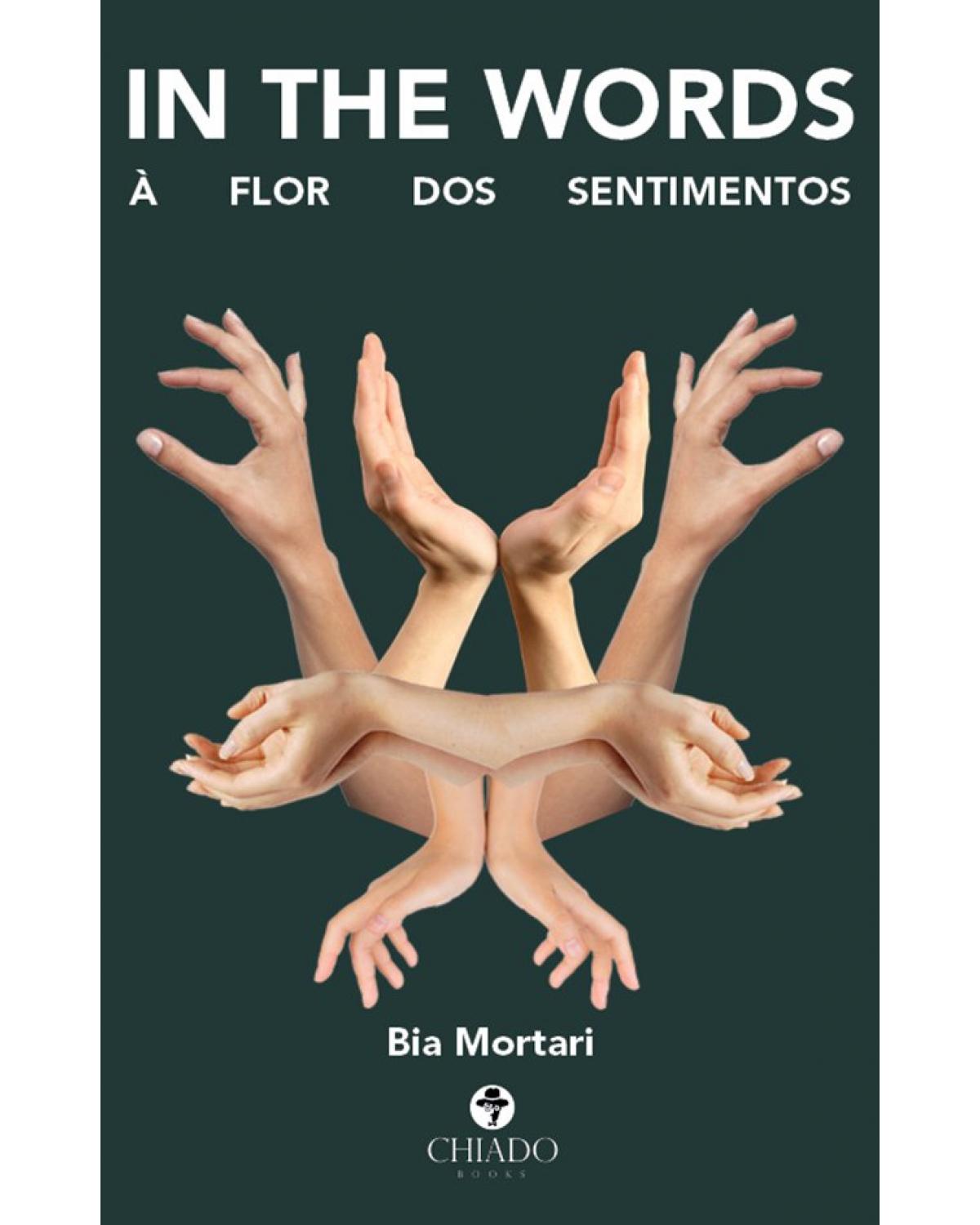 In the words - à flor dos sentimentos - 1ª Edição | 2021