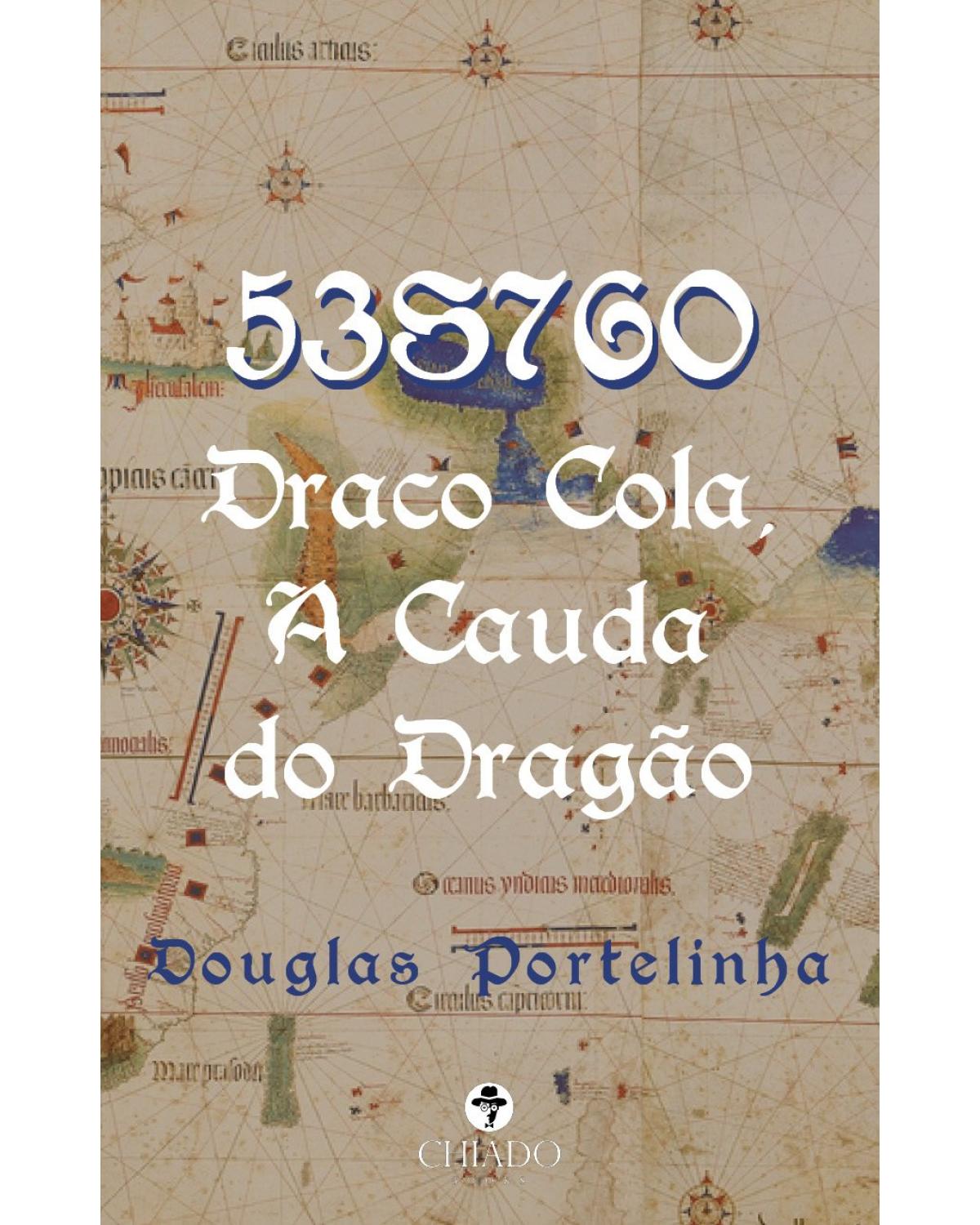 53S76O - Draco Cola, A Cauda do Dragão - 1ª Edição | 2021