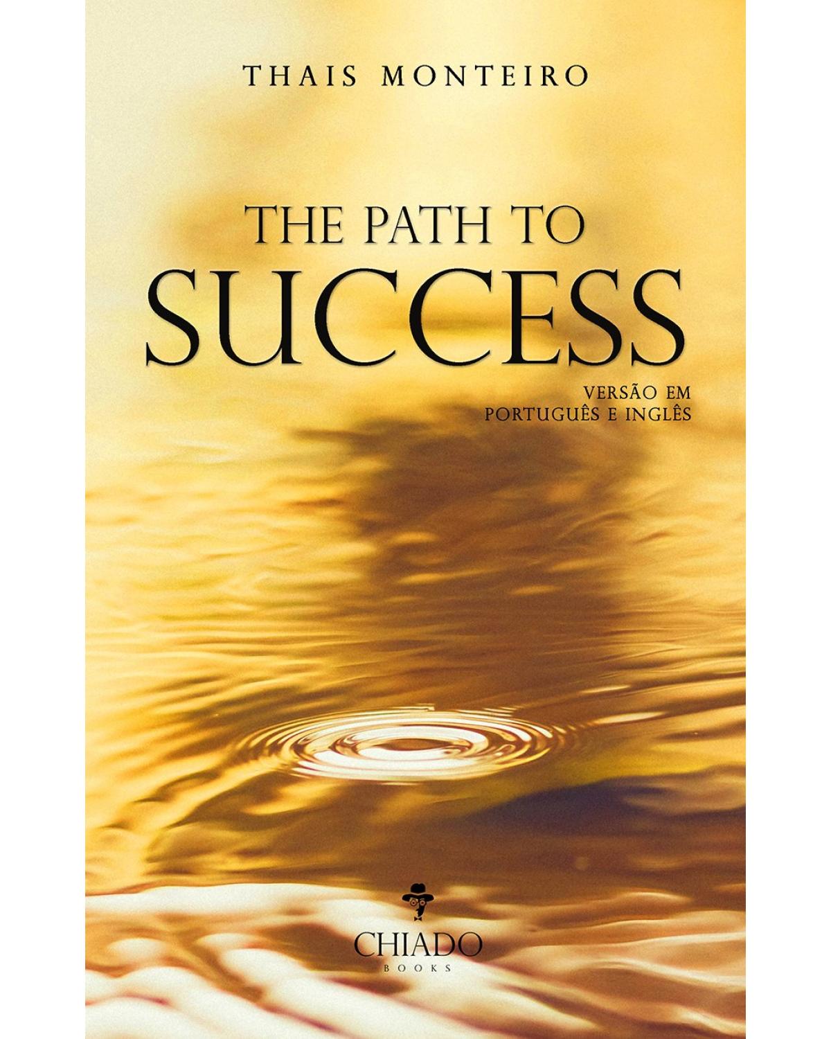 The path to success - como ter sucesso - 1ª Edição | 2021