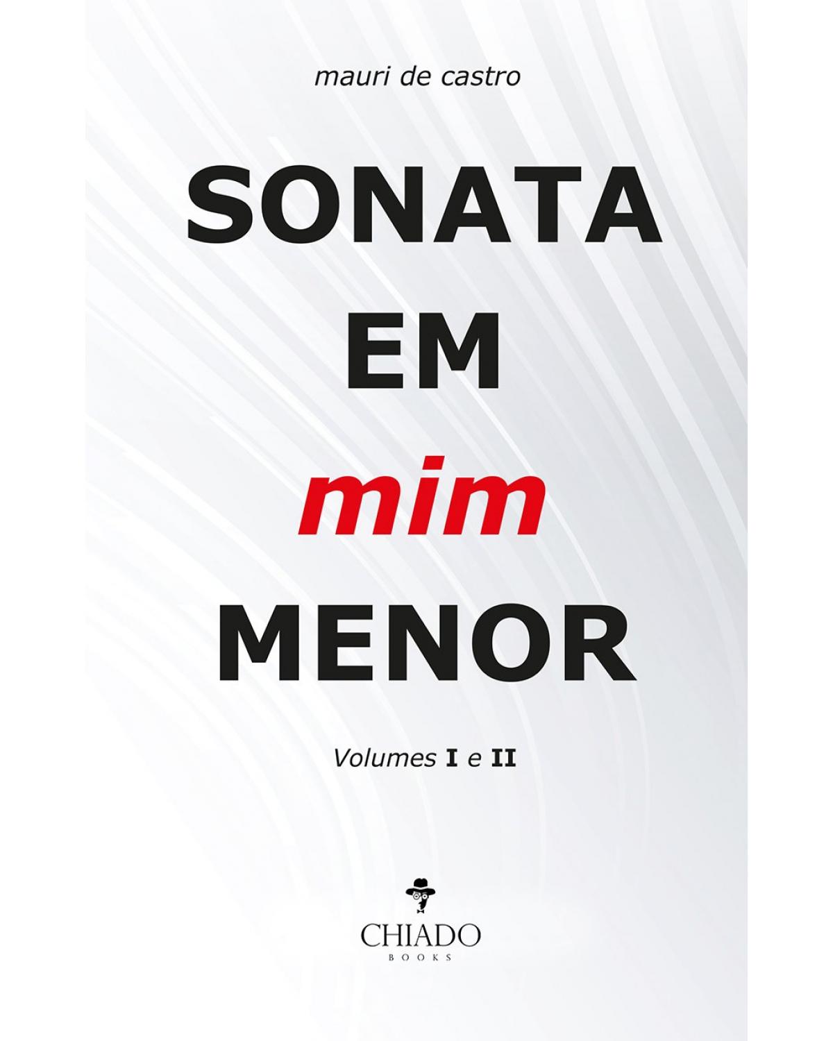 Sonata em mim menor - volumes I e II - 1ª Edição | 2021