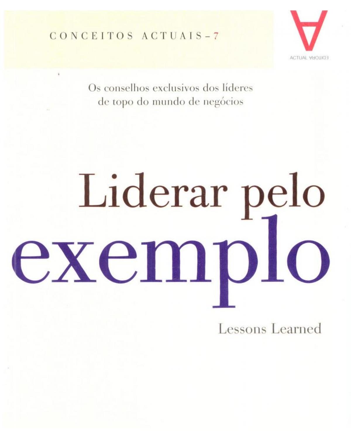 Liderar pelo exemplo - 1ª Edição | 2009