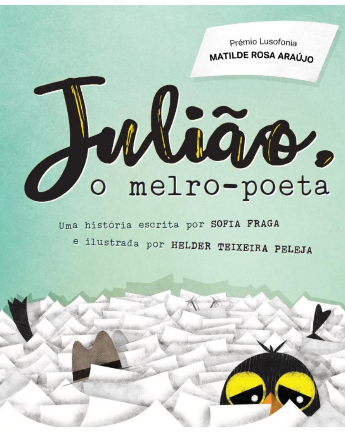 Julião, o melro-poeta - 1ª Edição | 2018