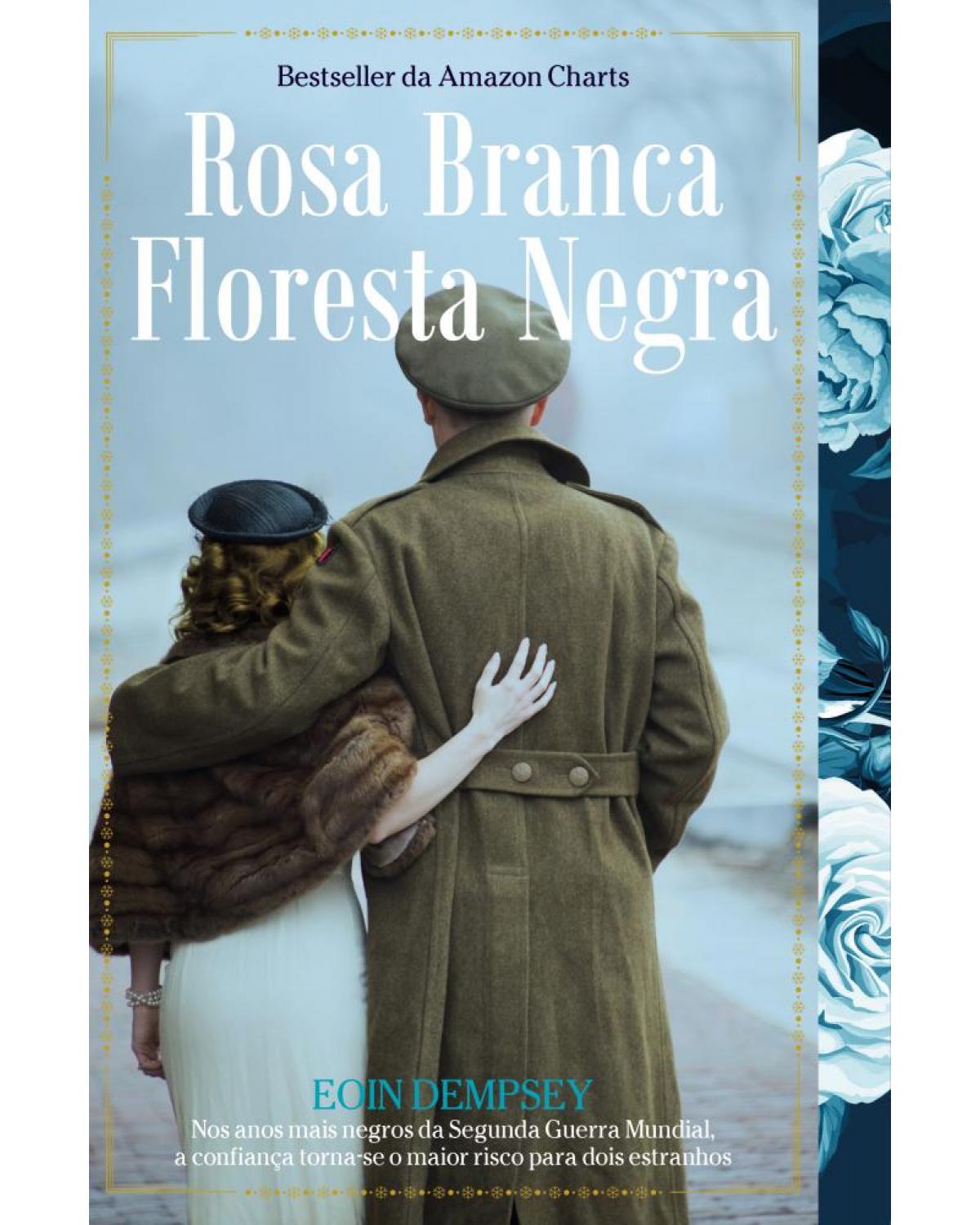 Rosa branca, floresta negra - 1ª Edição | 2019
