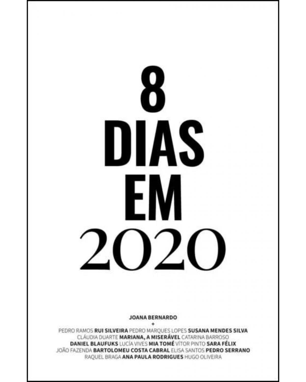 8 dias em 2020 - 1ª Edição | 2022