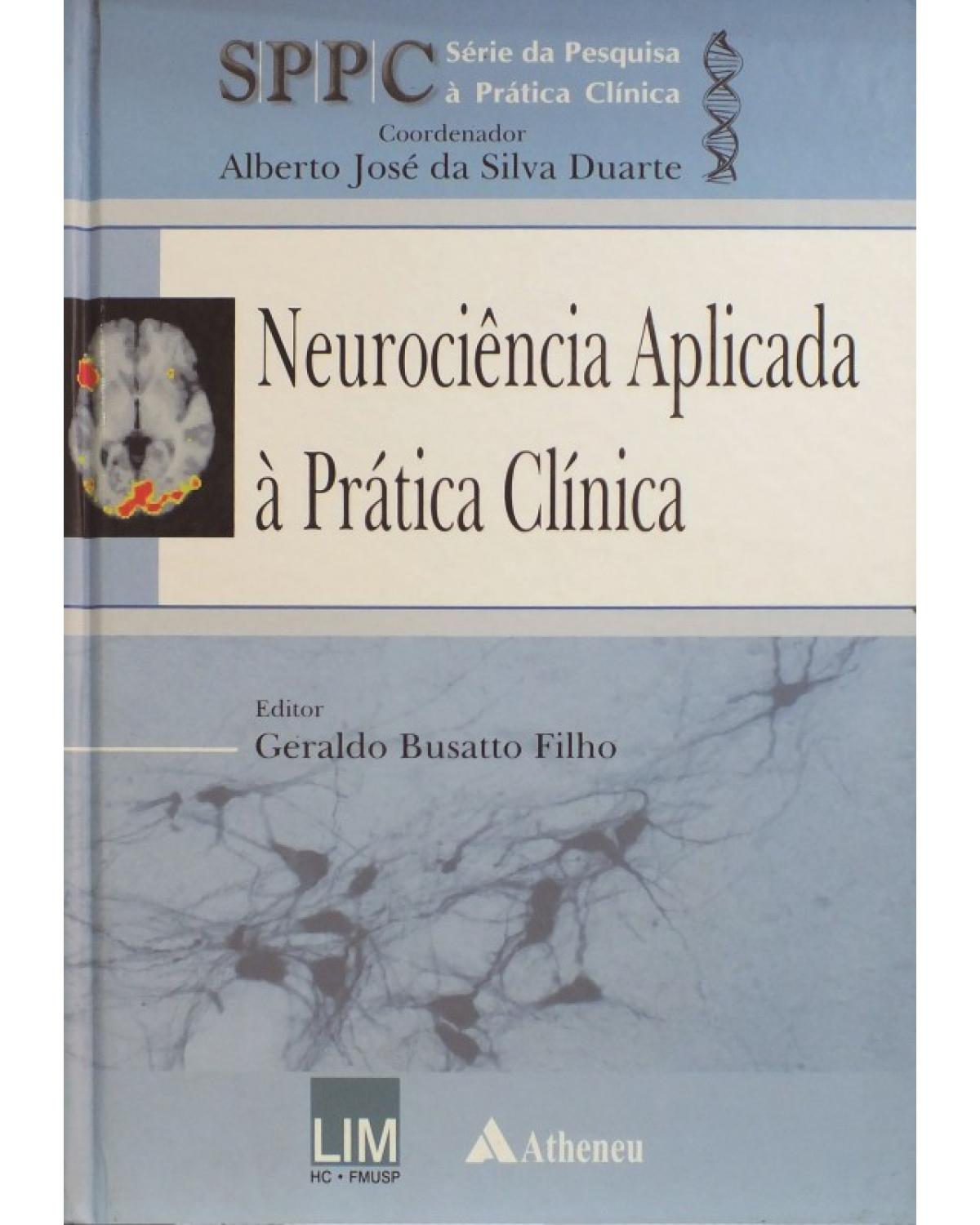 Neurociência aplicada à prática clínica - 1ª Edição | 2010
