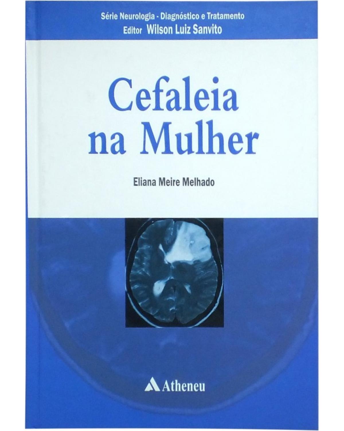 Cefaleia na mulher - 1ª Edição | 2011