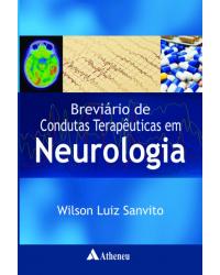 Breviário de condutas terapêuticas em neurologia - 1ª Edição | 2014