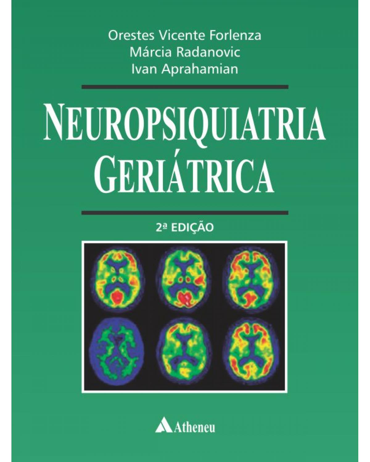 Neuropsquiatria geriátrica - 2ª Edição | 2014