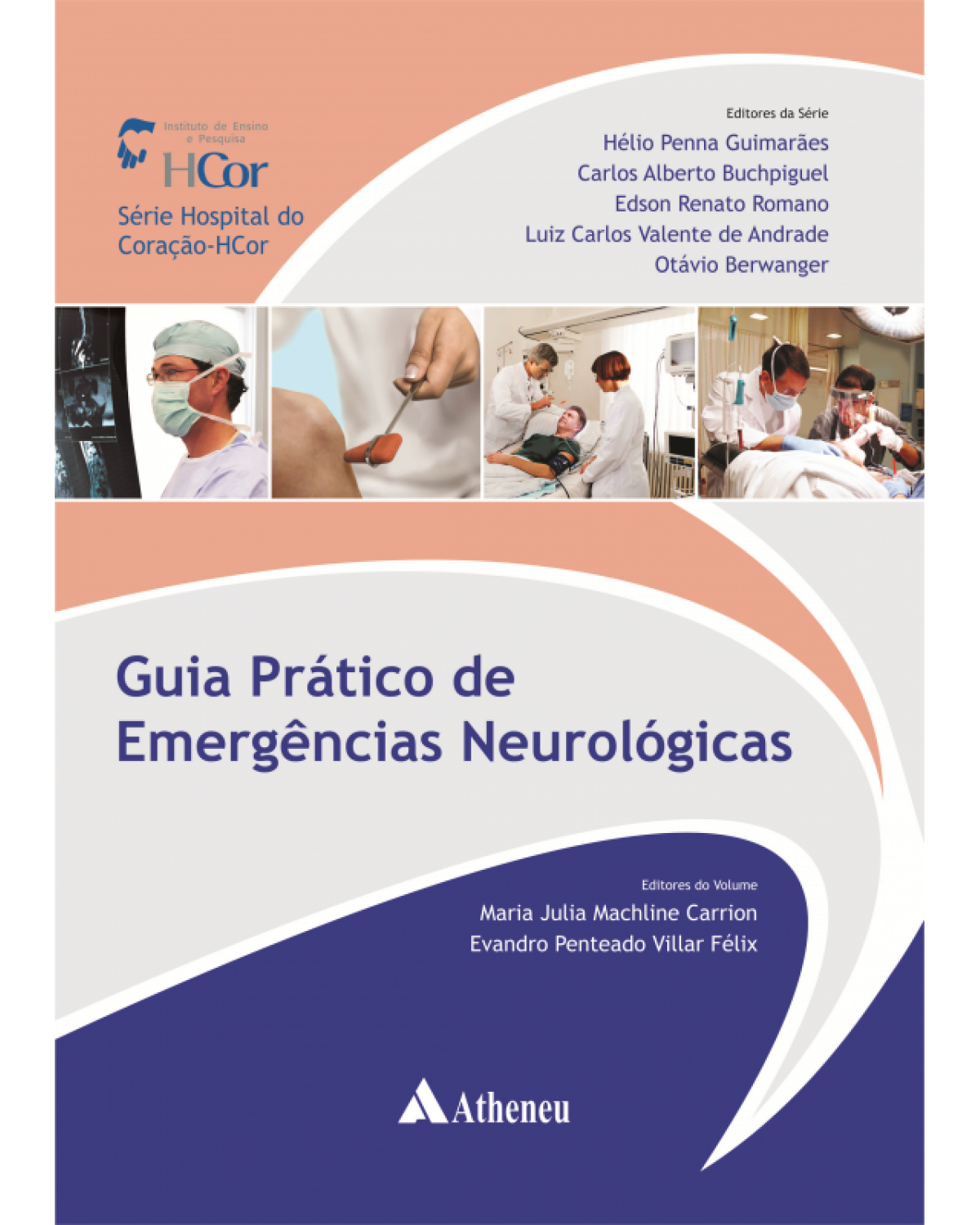 Guia prático de emergências neurológicas - 1ª Edição | 2015