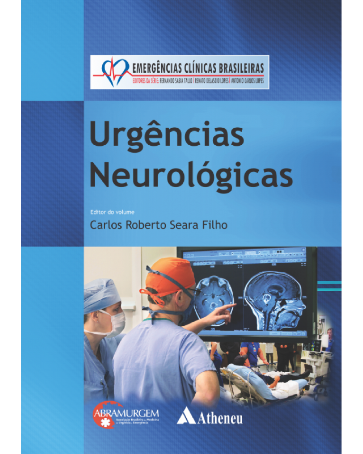 Urgências neurológicas - 1ª Edição | 2015