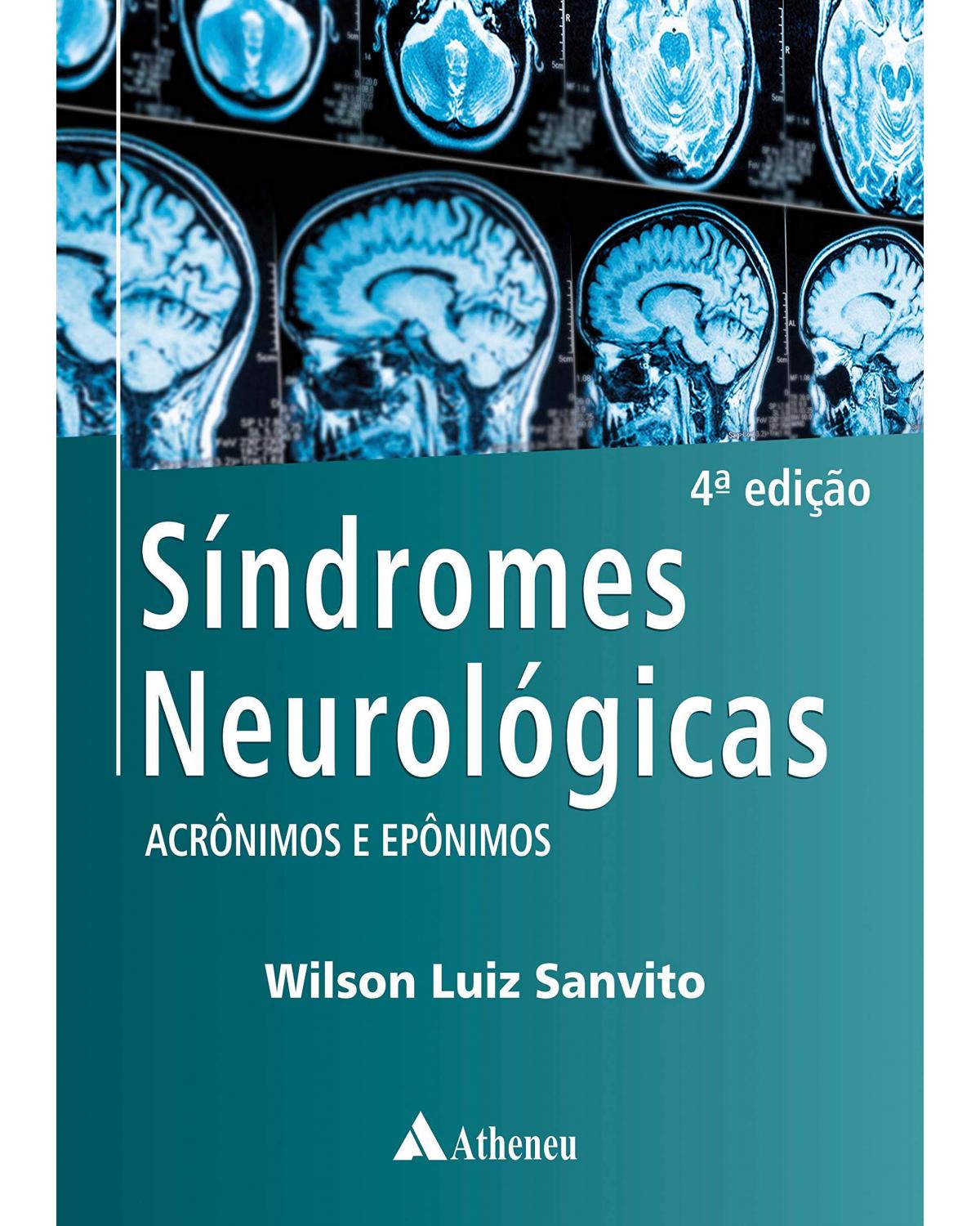 Síndromes neurológicas - acrônimos e epônimos - 4ª Edição | 2018