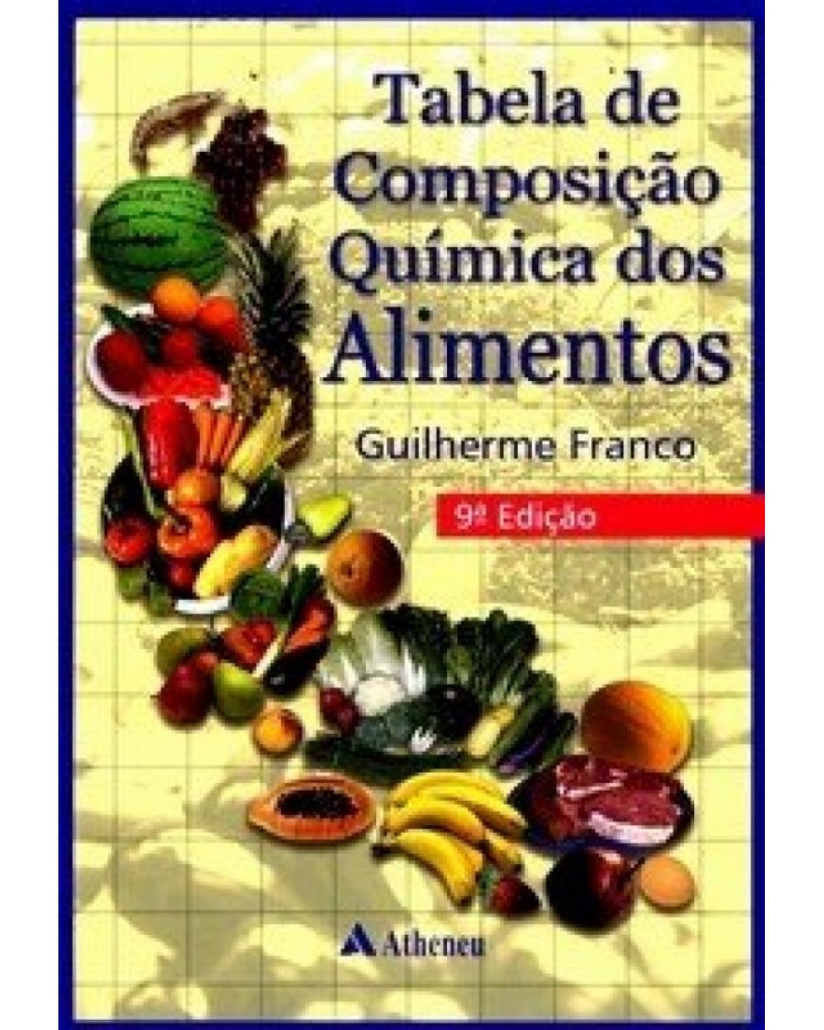 Tabela de composição química dos alimentos - 9ª Edição | 2008