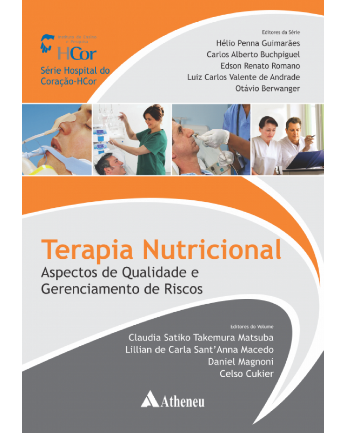 Terapia nutricional - aspectos de qualidade e gerenciamento de riscos - 1ª Edição | 2015