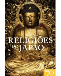 Religiões do Japão - 1ª Edição | 2019