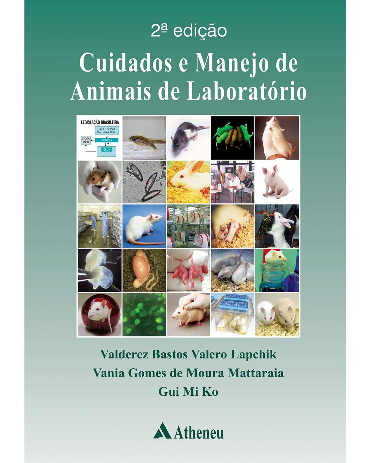 Cuidados e manejo de animais de laboratório - 2ª Edição | 2017